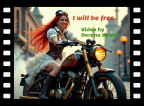 I will be free