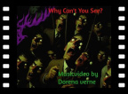 Why Can't You See?