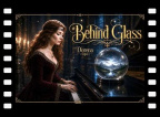 Behind Glass (Original Video)